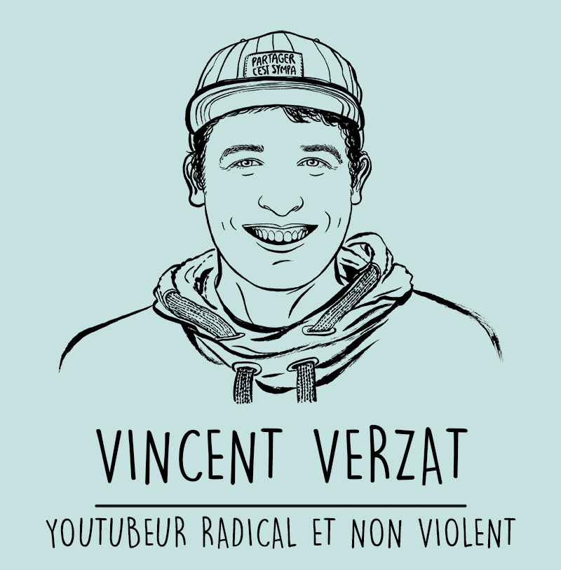 Youtubeur radical et non-violent: l'interview de Vincent Verzat