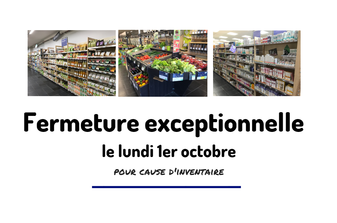 Fermeture exceptionnelle 1 er Octobre